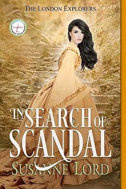 E-Book (epub) In Search of Scandal (The London Explorers, #1) von Susanne Lord
