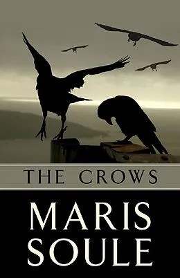 E-Book (epub) The Crows (P.J. Benson Mystery, #1) von Maris Soule