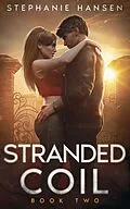 E-Book (epub) Stranded Coil (Altered Helix, #2) von Stephanie Hansen