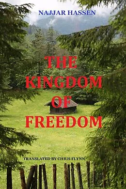 E-Book (epub) The Kingdom of Freedom von Najjar Hassen