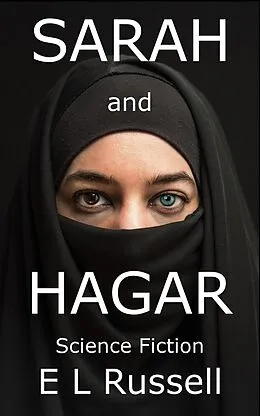 E-Book (epub) Sarah and Hagar (SHORT STORIES - NOVELLAS, #2) von E L Russell