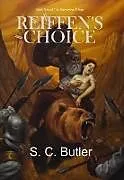 E-Book (epub) Reiffen's Choice (The Stoneways, #1) von S. C. Butler