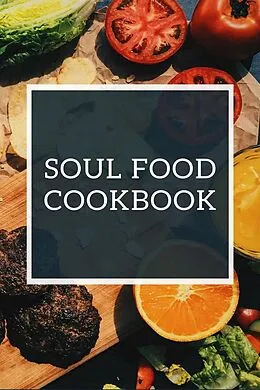 E-Book (epub) Soul Food Cookbook von Mary June Smith