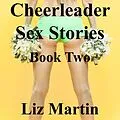 E-Book (epub) Cheerleader Sex Stories 2 von Liz Martin