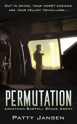 eBook (epub) Permutation (Space Agent Jonathan Bartell, #4) de Patty Jansen