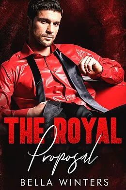 E-Book (epub) The Royal Proposal von Bella Winters