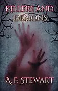 E-Book (epub) Killers and Demons von A. F. Stewart
