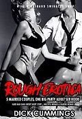 E-Book (epub) Rough Erotica: 5 Married Couples, One Big Party Adult Sex Book - Hard Man Gang Group Short Story - Multiple Menage & Sharing Woman (Wife & Husband Swingers Swap, #1) von Dick Cummings