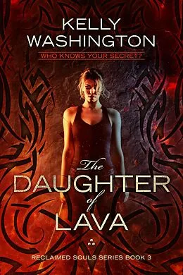 E-Book (epub) The Daughter of Lava von Kelly Washington