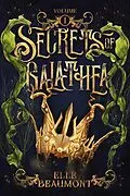 E-Book (epub) Secrets of Galathea Volume 1 von Elle Beaumont