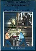 E-Book (epub) Nick und Monty "Die Gefahr Jungen" in "Des Toten Mannes Hand" von Frank Jackson