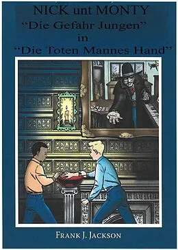 E-Book (epub) Nick und Monty "Die Gefahr Jungen" in "Des Toten Mannes Hand" von Frank Jackson