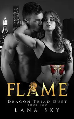 E-Book (epub) Flame (Dragon Triad Duet, #2) von Lana Sky