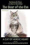 E-Book (epub) The Year of the Cat: A Cat of Heroic Heart von Kristine Kathryn Rusch, Dean Wesley Smith, Carole Nelson Douglas