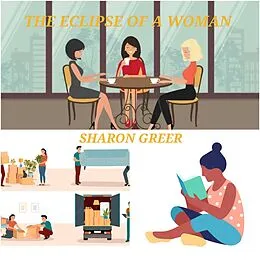E-Book (epub) Eclipse Of A Woman (Women Of Change) von Sharon Greer