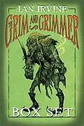 E-Book (epub) The Grim and Grimmer Box Set von Ian Irvine
