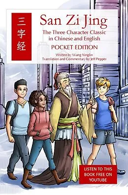 E-Book (epub) San Zi Jing - Three Character Classic in Chinese and English von Jeff Pepper