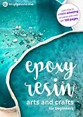 E-Book (epub) Epoxy Resin Arts and Crafts for Beginners von Martina Faessler, Thomas Faessler