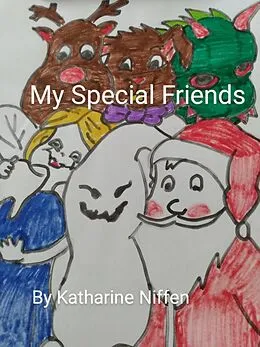 E-Book (epub) My Special Friends von Katharine L Niffen