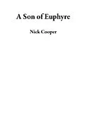 E-Book (epub) A Son of Euphyre von Nick Cooper