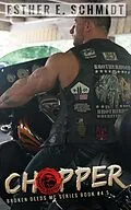 E-Book (epub) Chopper (Broken Deeds MC, #4.5) von Esther E. Schmidt