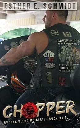 E-Book (epub) Chopper (Broken Deeds MC, #4.5) von Esther E. Schmidt
