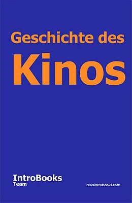 E-Book (epub) Geschichte des Kinos von IntroBooks Team