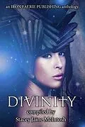 E-Book (epub) Divinity von Stacey Jaine McIntosh, Isabella Hunter, Sam M. Phillips