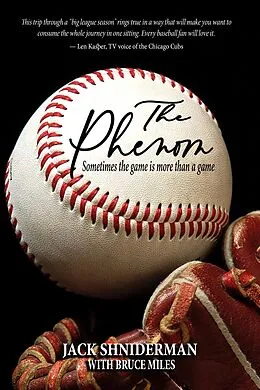 E-Book (epub) The Phenom - Sometimes the Game is More than a Game von Jack Shniderman, Bruce Miles