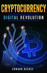 E-Book (epub) Cryptocurrency Digital Revolution von Edward Becker