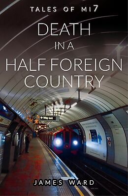 E-Book (epub) Death in a Half Foreign Country (Tales of MI7, #13) von James Ward