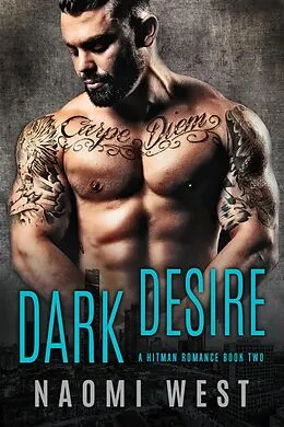 E-Book (epub) Dark Desire (Book 2) von Naomi West