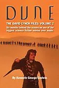 E-Book (epub) Dune, The David Lynch Files: Volume 2 von Kenneth George Godwin