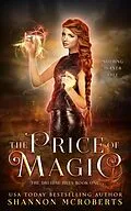 E-Book (epub) The Price of Magic (The Druidae Files, #1) von Shannon McRoberts