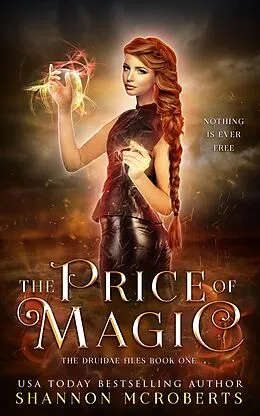 E-Book (epub) The Price of Magic (The Druidae Files, #1) von Shannon McRoberts