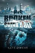 E-Book (epub) His Broken China Doll von Kate Owens