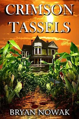 E-Book (epub) Crimson Tassels von Bryan Nowak