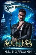 E-Book (epub) Soulless (Sons of Lucifer, #1) von N. L. Hoffmann