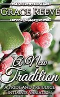 E-Book (epub) A New Tradition von Grace Reeve
