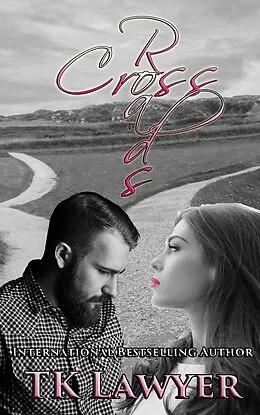 E-Book (epub) Crossroads von Tk Lawyer