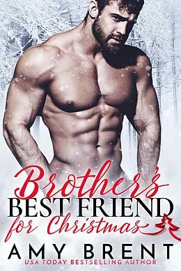 E-Book (epub) Brother's Best Friend for Christmas von Amy Brent