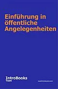 E-Book (epub) Einführung in öffentliche Angelegenheiten von IntroBooks Team