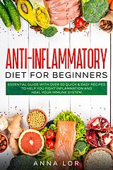 eBook (epub) Anti Inflammatory Diet de Anna Lor