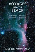 E-Book (epub) Voyages into the Black (Universal Star League) von Debbie Mumford