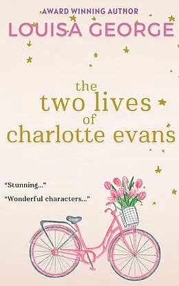 E-Book (epub) The Two Lives Of Charlotte Evans von Louisa George
