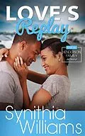 E-Book (epub) Love's Replay (Henderson Family, #2) von Synithia Williams