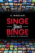 E-Book (epub) Singe Your Binge von S. Maclain