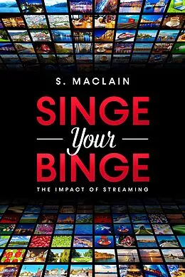 E-Book (epub) Singe Your Binge von S. Maclain