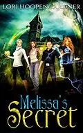 E-Book (epub) Melissa's Secret von Lori Hoopengardner