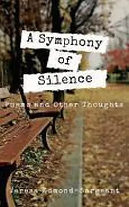 E-Book (epub) A Symphony of Silence von Teresa Edmond-Sargeant